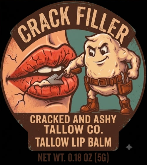 Crack Filler - Cracked and Ashy Tallow Co. Tallow Lip Balm label